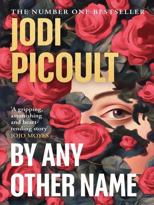 Title details for By Any Other Name by Jodi Picoult - Wait list